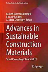 Cover of Lecture Notes in Civil Engineering: Advances in Sustainable Construction Materials - Select Proceedings of ASCM 2019